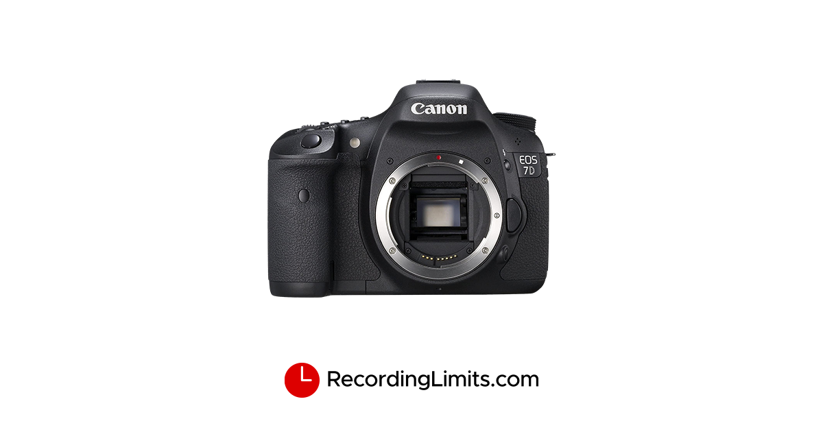 Canon EOS 7D Video Recording Limits