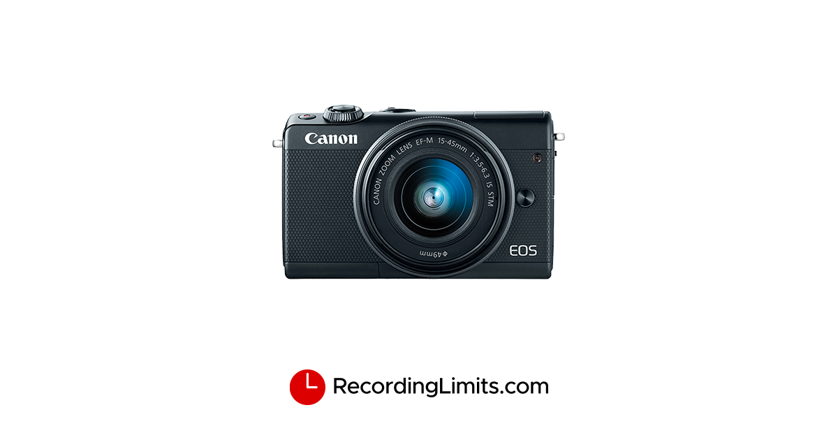 Canon EOS M100 Video Recording Limits Canon EOS M100 Video Recording Limits
