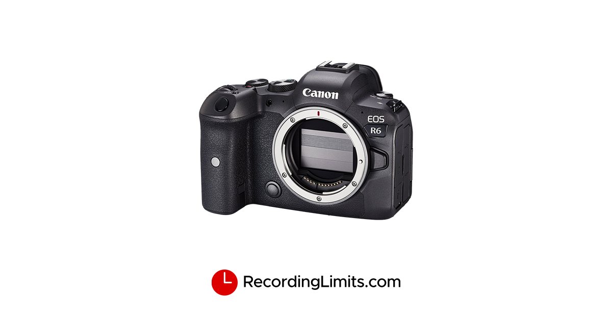 Canon EOS R6 Video Recording Limits