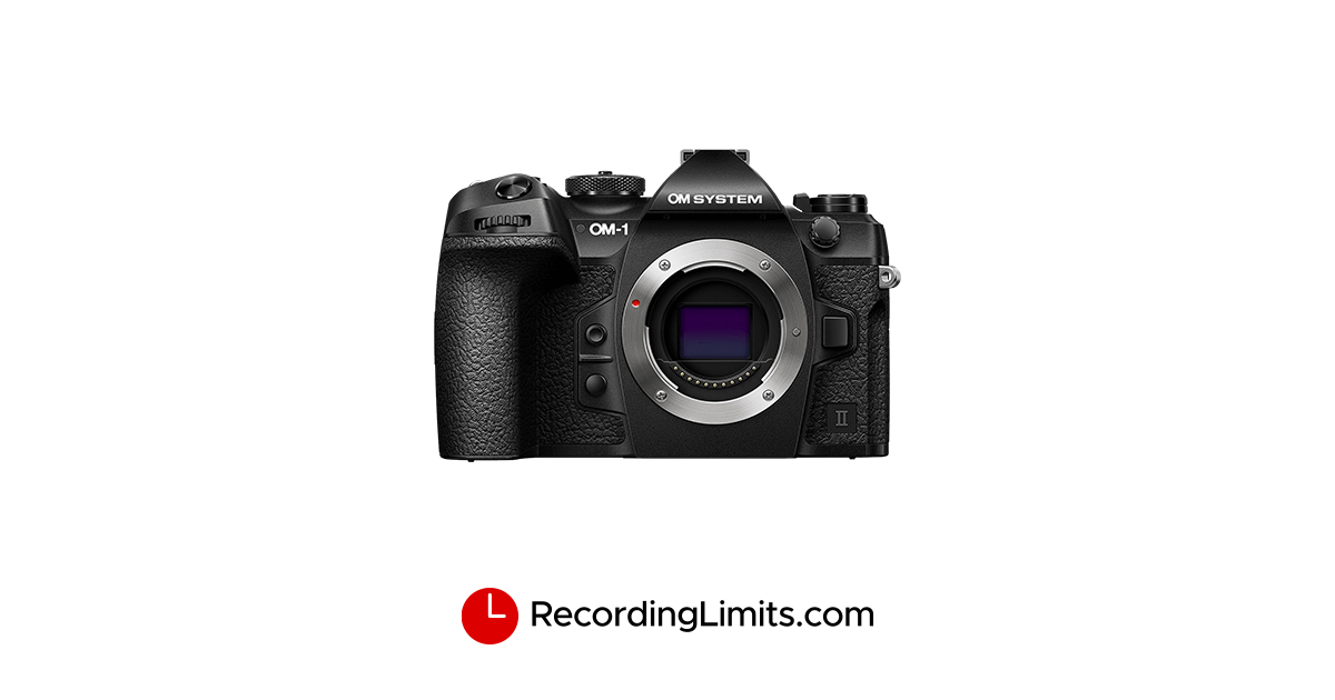 OM SYSTEM OM1 Mark II Video Recording Limits